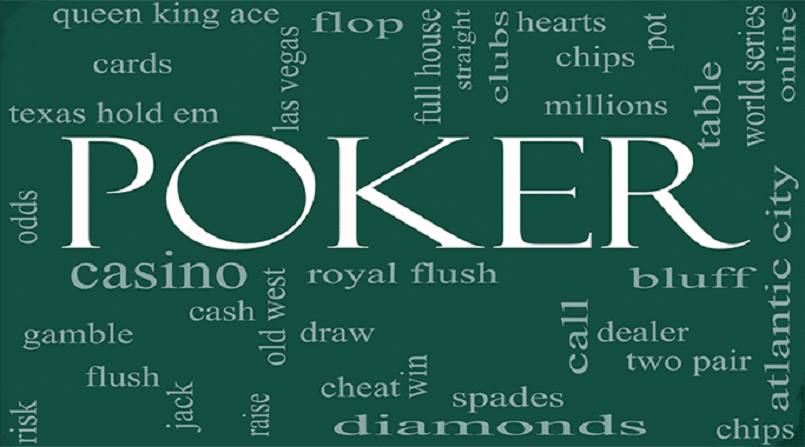 Các thuật ngữ xoay quanh bàn Poker